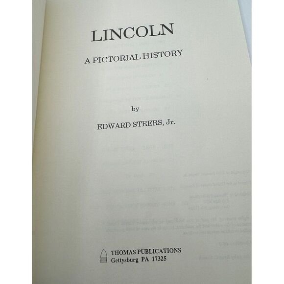 Lincoln A Pictorial History by Edward Steers Jr SOFTCOVER Photos Throughout 1993 - Picture 6 of 8